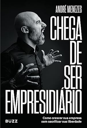 Chega de ser Empresidiário